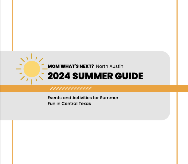 North Austin Summer Guide [2024]