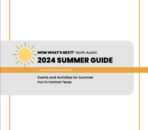 North Austin Summer Guide [2024]