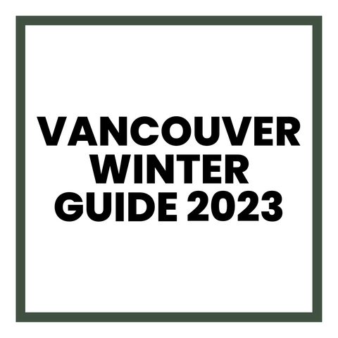 Vancouver Winter Guide [2023]
