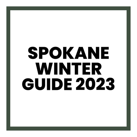 Spokane Winter Guide [2023]