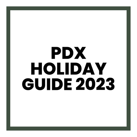 PDX Holiday Guide [2023]